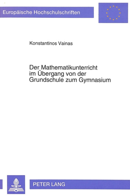 Book cover of: Der Mathematikunterricht im Uebergang von der Grundschule zum Gymnasium