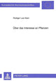 Book cover of: Ueber das Interesse an Pflanzen