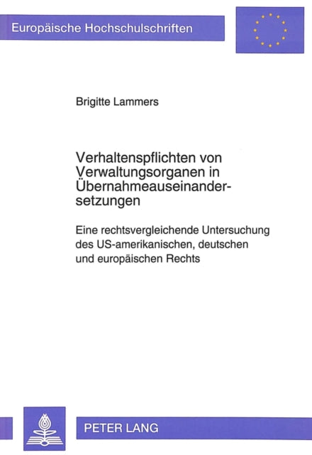 Book cover of: Verhaltenspflichten von Verwaltungsorganen in Uebernahmeauseinandersetzungen