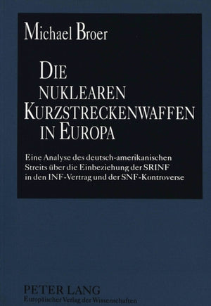 Die nuklearen Kurzstreckenwaffen in Europa