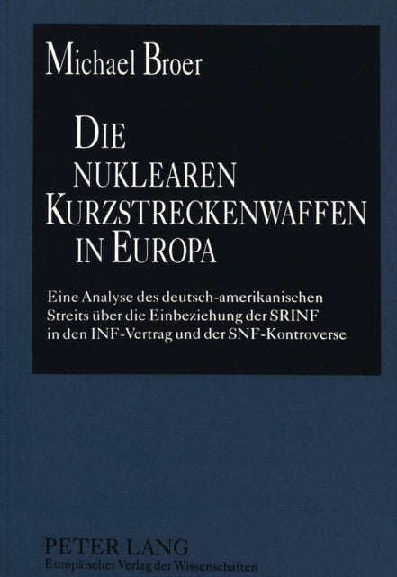 Book cover of: Die nuklearen Kurzstreckenwaffen in Europa