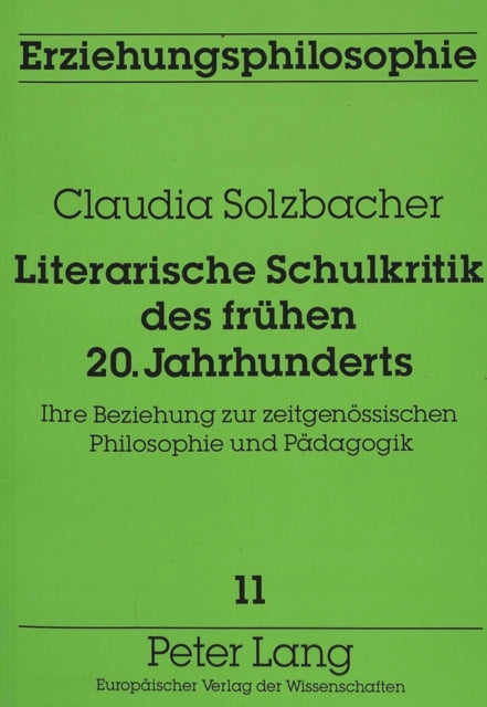 Book cover of: Literarische Schulkritik des fruehen 20. Jahrhunderts