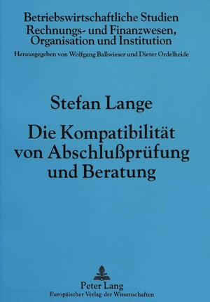 Die Kompatibilitaet von Abschlupruefung und Beratung