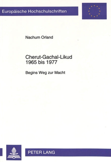 Book cover of: Cherut-Gachal-Likud 1965 bis 1977