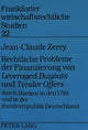 Book cover of: Rechtliche Probleme Der Finanzierung Von «Leveraged Buyouts» Und «Tender Offers» Durch Banken in Den USA Und in Der Bundesrepublik Deutschland