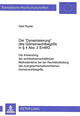 Book cover of: Die «Dynamisierung» des Gemeinwohlbegriffs in  4 Abs. 2 EnWG