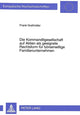 Book cover of: Die Kommanditgesellschaft Auf Aktien ALS Geeignete Rechtsform Fuer Boersenwillige Familienunternehmen
