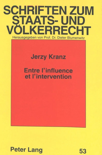 Book cover of: Entre l'influence et l'intervention