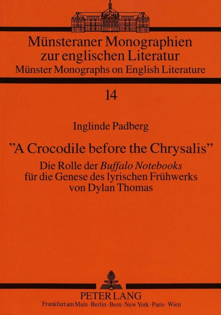 Book cover of: «A Crocodile before the Chrysalis»