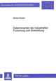 Book cover of: Determinanten der industriellen Forschung und Entwicklung