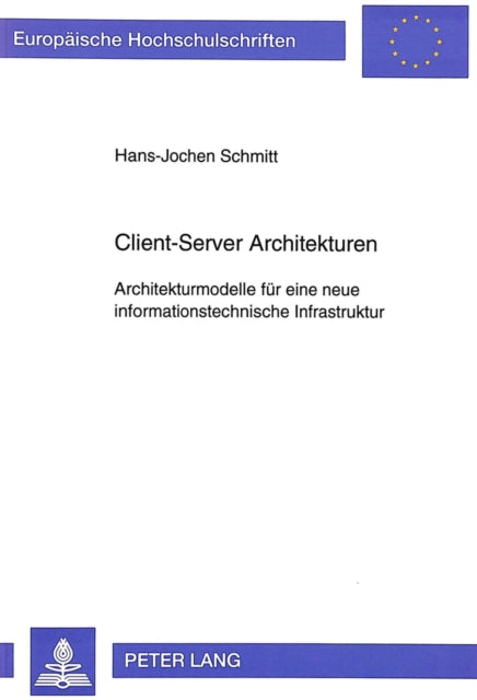 Book cover of: Client-Server Architekturen