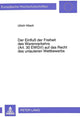 Book cover of: Der Einflu der Freiheit des Warenverkehrs (Art. 30 EWGV) auf das Recht des unlauteren Wettbewerbs. By: Ulrich Willi Hösch