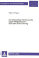 Book cover of: Der einstweilige Rechtsschutz gegen Mitgliedstaaten nach dem EWG-Vertrag