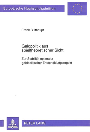 Geldpolitik aus spieltheoretischer Sicht