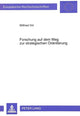 Book cover of: Forschung auf dem Weg zur strategischen Orientierung