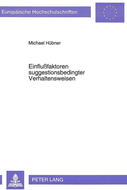 Book cover of: Einflufaktoren suggestionsbedingter Verhaltensweisen