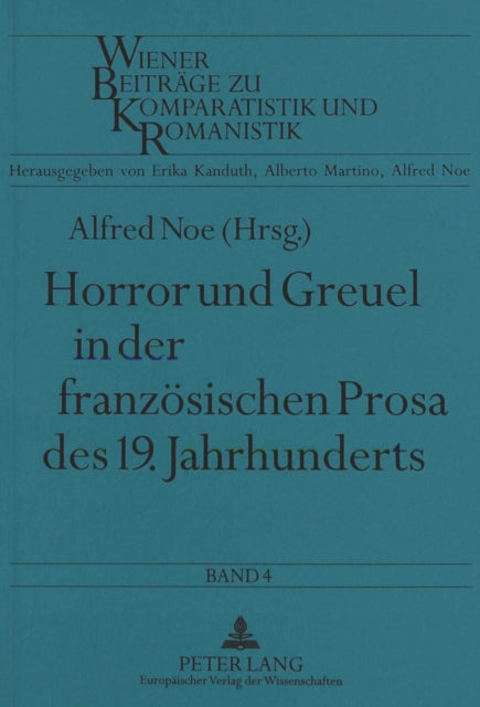 Book cover of: Horror und Greuel in der franzoesischen Prosa des 19. Jahrhunderts