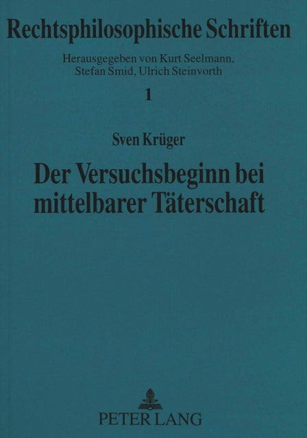 Book cover of: Der Versuchsbeginn bei mittelbarer Taeterschaft