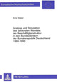 Book cover of: Analyse und Simulation des sektoralen Wandels der Beschaeftigtenstruktur in den Bundeslaendern der Bundesrepublik Deutschland 1960-1990