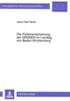 Book cover of: Die Parlamentarisierung der «GRUeNEN» im Landtag von Baden-Wuerttemberg