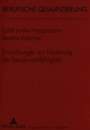 Einrichtungen zur Foerderung der Berufswahlfaehigkeit