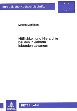 Hoeflichkeit und Hierarchie bei den in Jakarta lebenden Javanern