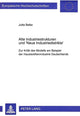 Book cover of: Alte Industriestrukturen und 'Neue Industriedistrikte'