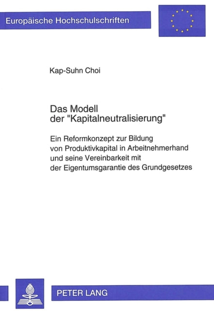 Book cover of: Das Modell der «Kapitalneutralisierung»