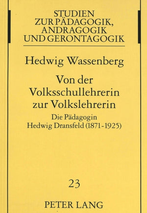 Von der Volksschullehrerin zur Volkslehrerin