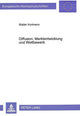 Book cover of: Diffusion, Marktentwicklung und Wettbewerb