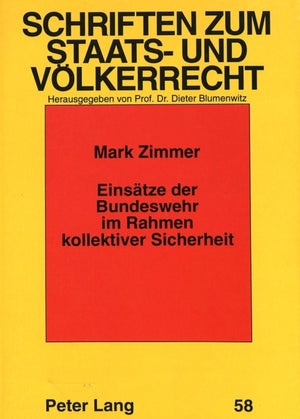 Einsaetze der Bundeswehr im Rahmen kollektiver Sicherheit