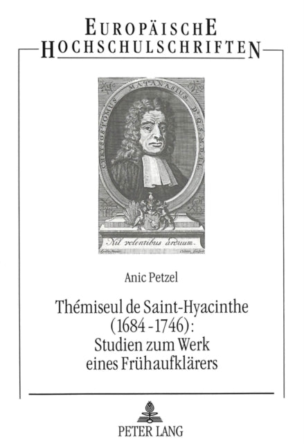 Book cover of: Themiseul de Saint-Hyacinthe (1684-1746):- Studien zum Werk eines Fruehaufklaerers