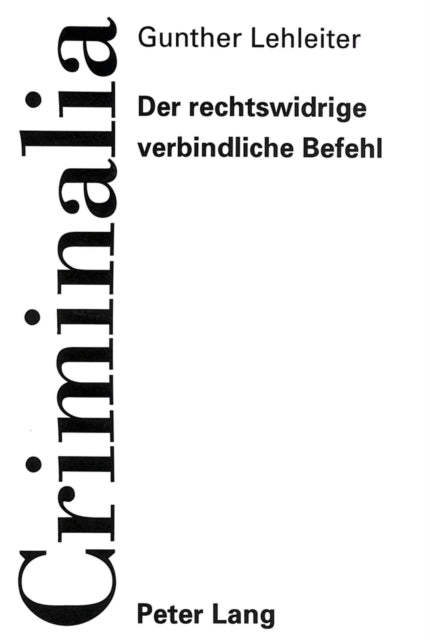 Book cover of: Der rechtswidrige verbindliche Befehl