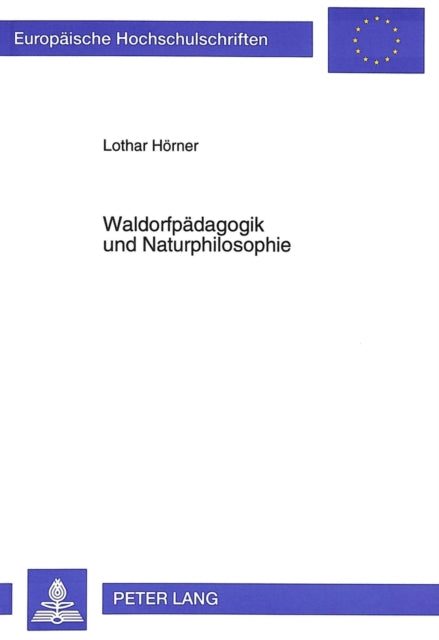 Book cover of: Waldorfpaedagogik und Naturphilosophie
