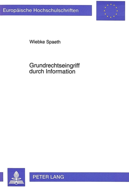 Book cover of: Grundrechtseingriff durch Information