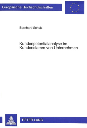 Kundenpotentialanalyse Im Kundenstamm Von Unternehmen