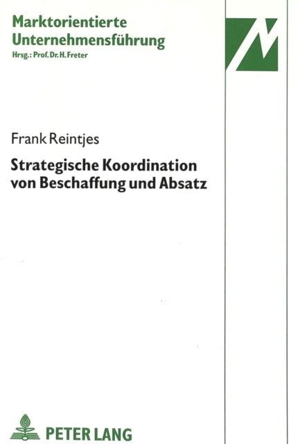 Book cover of: Strategische Koordination von Beschaffung und Absatz