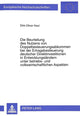 Book cover of: Die Beurteilung des Nutzens von Doppelbesteuerungsabkommen bei der Ertragsbesteuerung deutscher Direktinvestitionen in Entwicklungslaendern unter betriebs- und volkswirtschaftlichen Aspekten