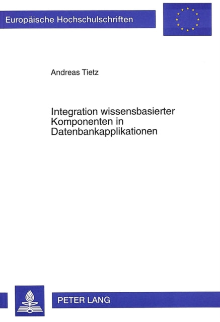 Book cover of: Integration wissensbasierter Komponenten in Datenbankapplikationen