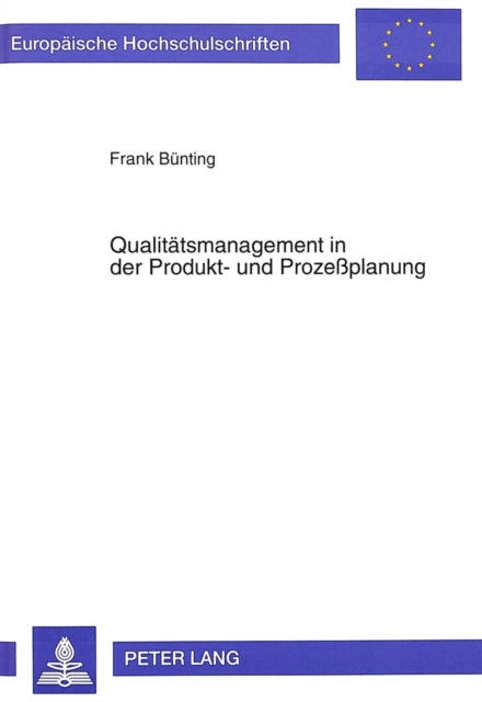Book cover of: Qualitaetsmanagement in der Produkt- und Prozeplanung
