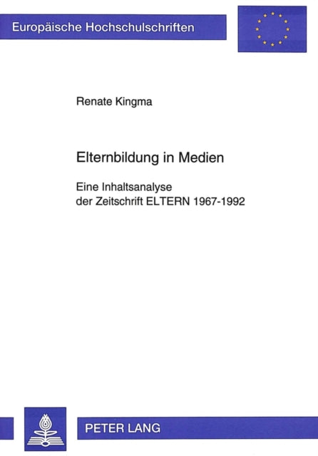 Book cover of: Elternbildung in Medien. By: Renate Kingma