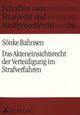 Book cover of: Das Akteneinsichtsrecht der Verteidigung im Strafverfahren