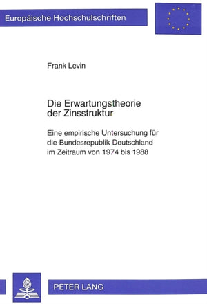 Die Erwartungstheorie der Zinsstruktur