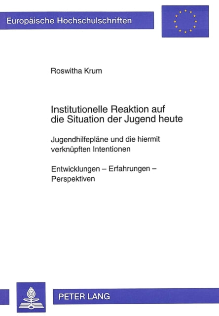 Book cover of: Institutionelle Reaktion auf die Situation der Jugend heute