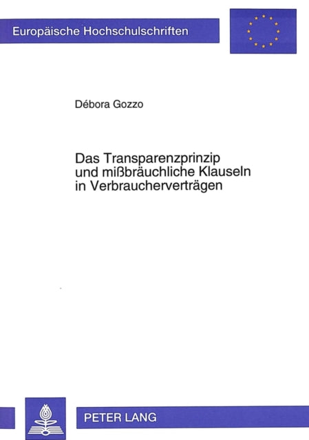 Book cover of: Das Transparenzprinzip und mibraeuchliche Klauseln in Verbrauchervertraegen