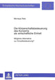 Book cover of: Die Koerperschaftsbesteuerung des Konzerns als wirtschaftliche Einheit