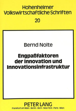 Engpafaktoren der Innovation und Innovationsinfrastruktur