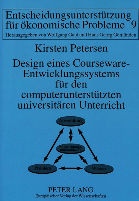 Book cover of: Design eines Courseware-Entwicklungssystems fuer den computerunterstuetzten universitaeren Unterricht