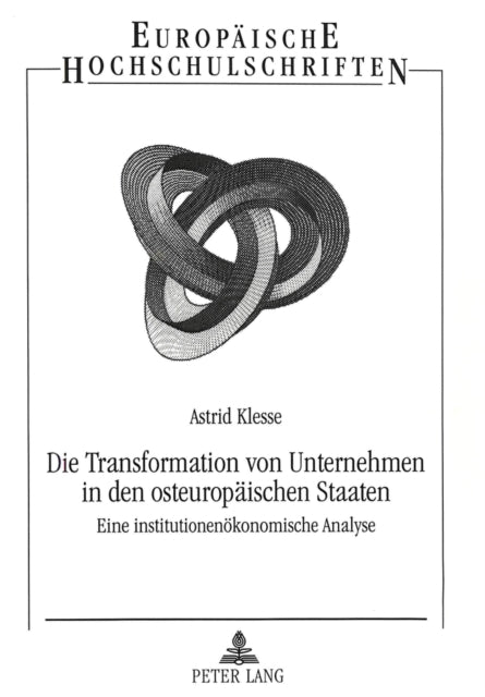 Book cover of: Die Transformation von Unternehmen in den osteuropaeischen Staaten