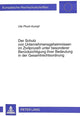 Book cover of: Der Schutz von Unternehmensgeheimnissen im Zivilproze unter besonderer Beruecksichtigung ihrer Bedeutung in der Gesamtrechtsordnung